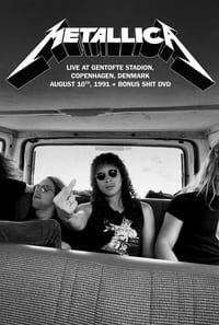 Metallica - Live at Gentofte Stadion, Copenhagen, Denmark - August 10th, 1991 - 2021