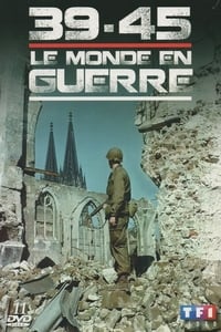 39-45 : Le Monde en guerre (1973)