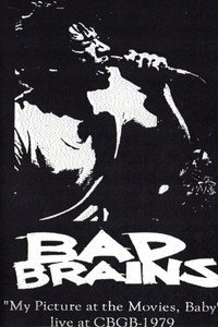 Bad Brains My Picture in the Movies Baby CBGBs