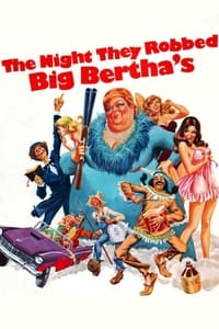 The Night They Robbed Big Bertha's (1975)