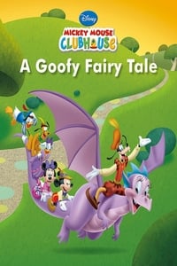 Mickey Mouse Clubhouse: A Goofy Fairy Tale (2016)