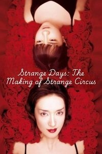 Poster do Filme Strange Days: The Making of Strange Circus