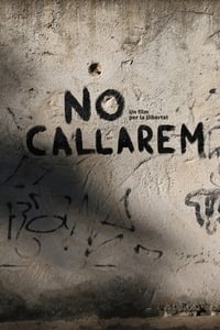 No callarem (un film per la llibertat) (2022)