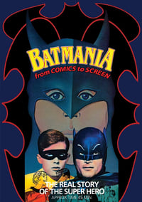 Poster de Batmania: From Comics to Screen