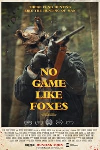 No Game Like Foxes (2021)