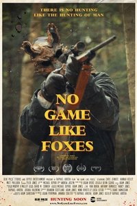 No Game Like Foxes (2021)