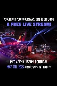 Dave Matthews Band - Live in Lisbon, Portugal