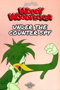 Постер мультфильма «Under the Counter Spy (1954)» — (2 из 3)