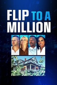 tv show poster Flip+to+a+Million 2022