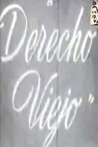 Постер фильма «Derecho viejo (1951)» — (3 из 4)