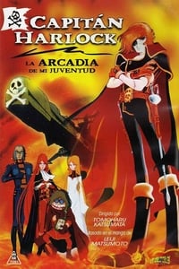 Poster de Capitán Harlock: Arcadia de mi juventud