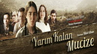 «Yarim Kalan Mucize (2013)» — обои к фильму #3