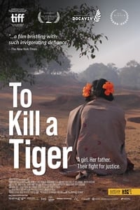 To Kill a Tiger - 2022