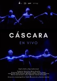 Imagem do Filme Cáscara en vivo