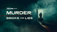 Murder - Smoke and Lies