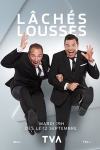 Lâchés lousses