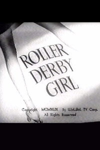 Постер фильма «Roller Derby Girl (1949)» — (1 из 1)