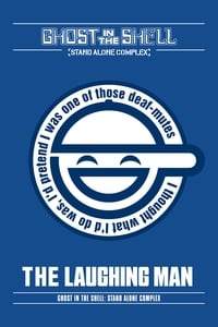 Ghost in the Shell: The Laughing Man