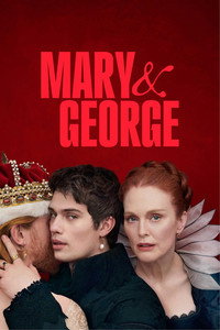 Постер сериала «Мэри и Джордж (2024)» — (9 из 33)