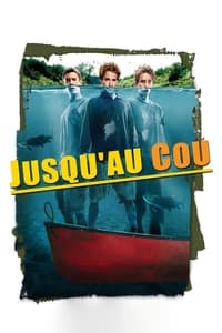 Jusqu'au cou (2004)