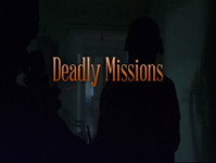 Deadly Missions