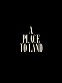 A Place To Land