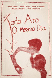 Todo Ano O Mesmo Dia (2025) poster