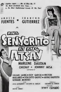 Ang Senyorito At Ang Atsay (1963)