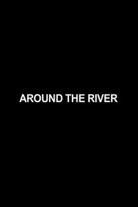 Imagem do Filme Around the River