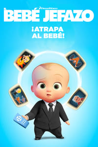 Poster de Un jefe en pañales: ¡Atrapa al bebé!