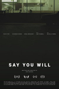 Постер фильма «Say You Will (2017)» — (5 из 7)