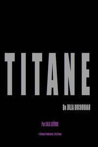 Imagem do Filme Short Cuts : Titane de Julia Ducournau
