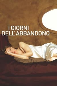 I giorni dell'abbandono (2005)