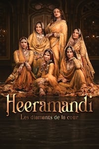 Heeramandi : Les diamants de la cour (2024)