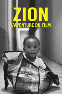 Zion, l'aventure du film