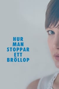 Hur man stoppar ett bröllop (2014)