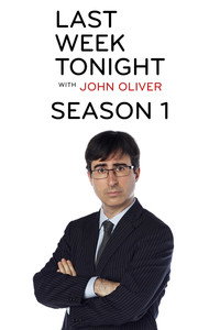 Last Week Tonight with John Oliver - Season 1 Episode Guide