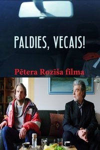 Paldies, vecais! (2016)