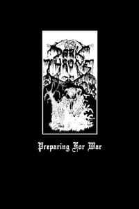 Darkthrone: Preparing for War (2005)