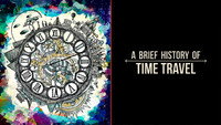 «A Brief History of Time Travel (2018)» — обои к фильму #3