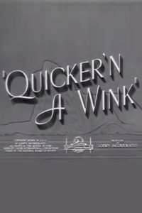 Quicker'n a Wink (1940)