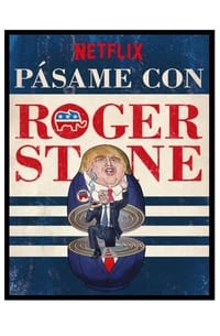 Poster de Get Me Roger Stone