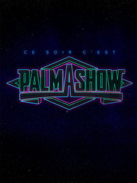 Le Palmashow - Season 3 Episode Guide