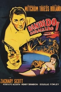 Bandido caballero ! (1956)