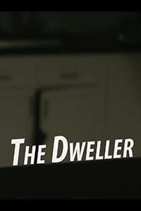 Poster de The Dweller