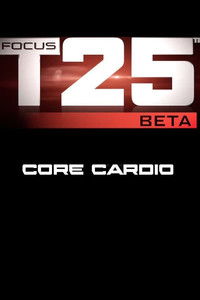 Poster do Filme Focus T25: Beta - Core Cardio