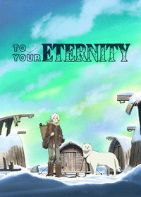 To Your Eternity - Season 1 Episode Guide