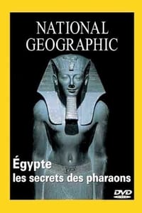 National Geographic : Egypte, les secrets des pharaons (1997)