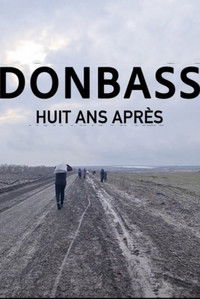 Imagem do Filme Donbass, Huit ans après