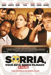 Sorria, Você Está Sendo Filmado (2015)